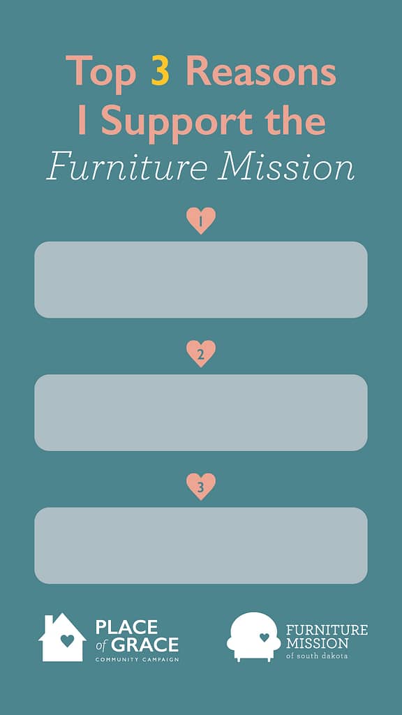 Social media image: Top 3 Reasons I Support the Furniture Mission - for Place of Grace Campaign.